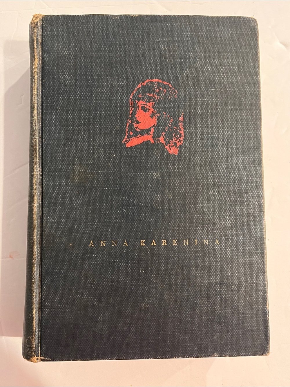 Vintage Hardback Anna Katerina by Tolstoy First Printing October 1946